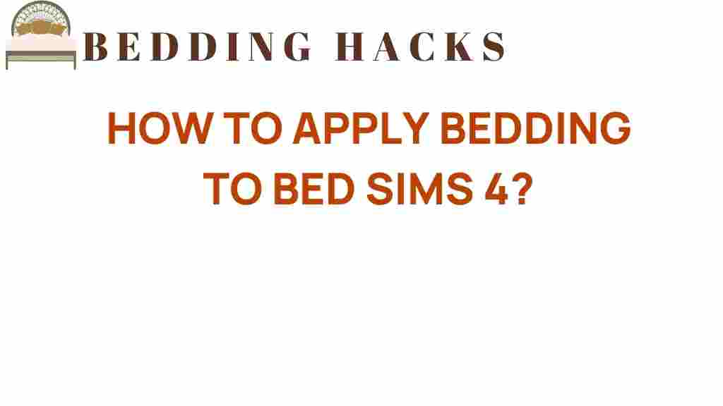 how-to-apply-bedding-to-bed-sims-4