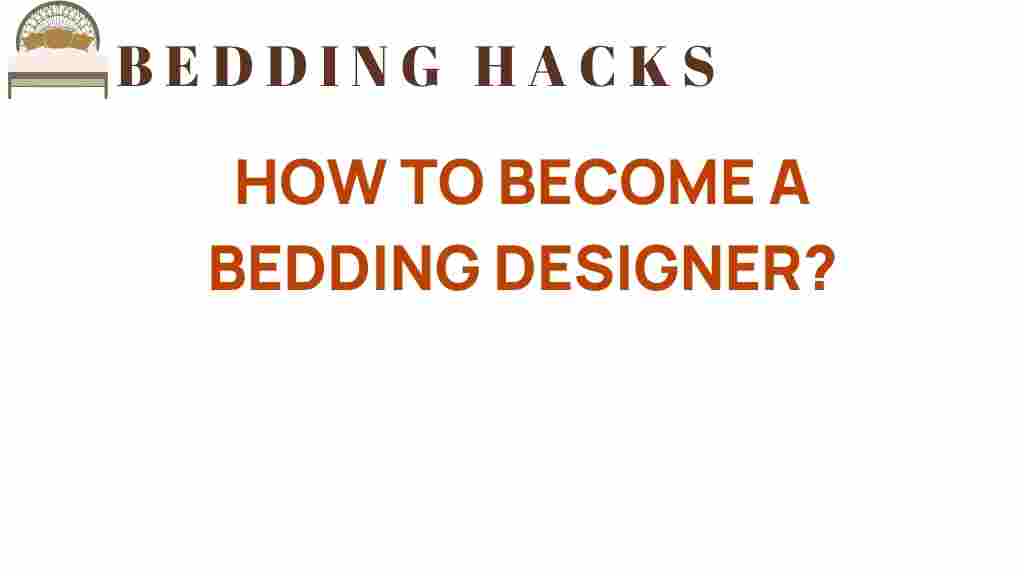 how-to-become-a-bedding-designer