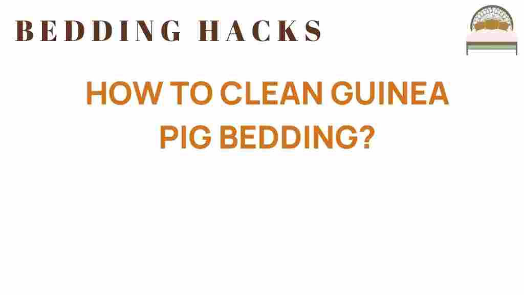 how-to-clean-guinea-pig-bedding