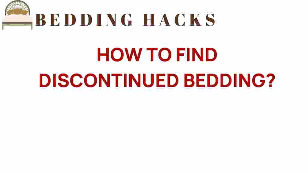 find-discontinued-bedding