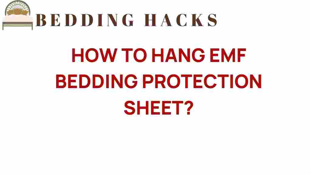 hanging-emf-bedding-protection-sheets