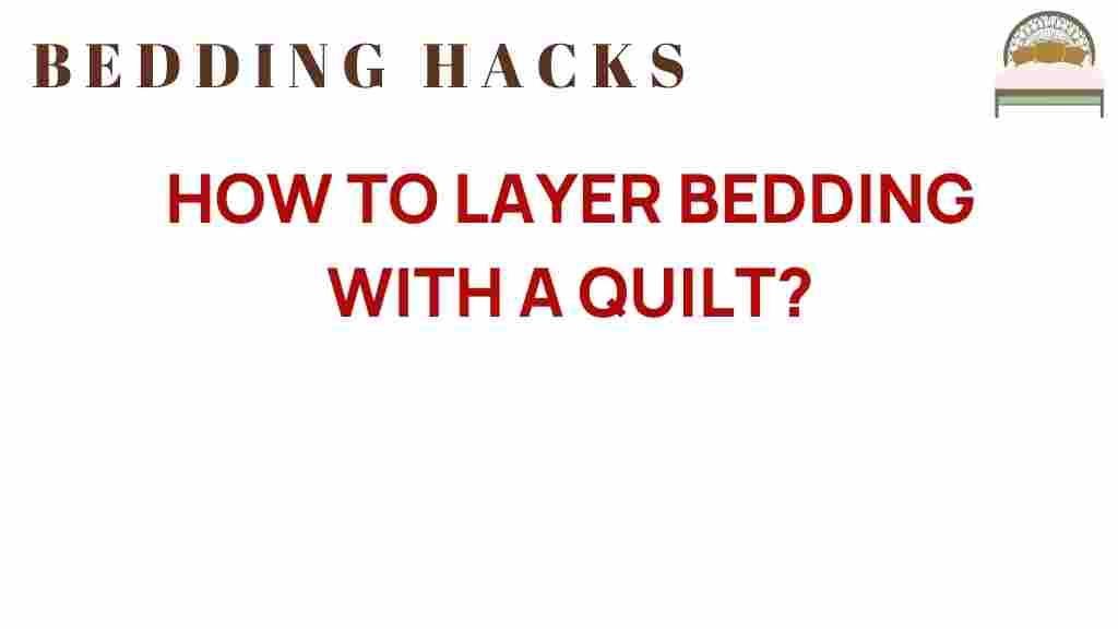 layer-bedding-with-quilt