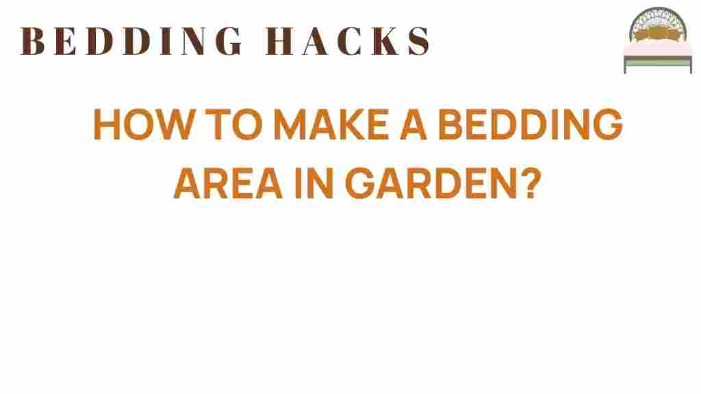 create-bedding-area-in-garden