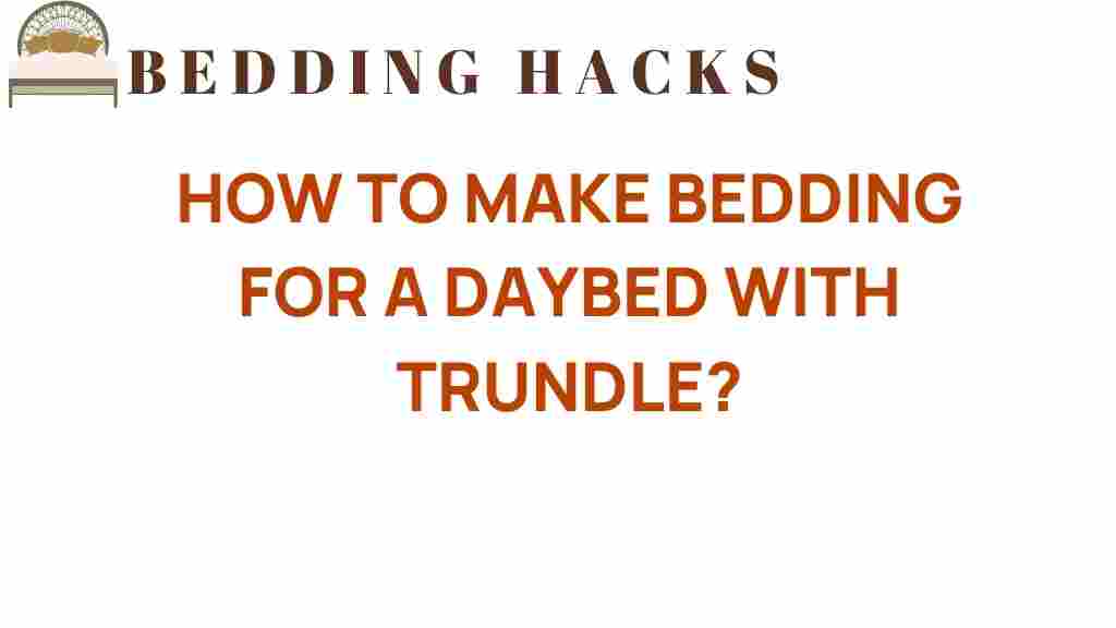 daybed-bedding-trundle-guide