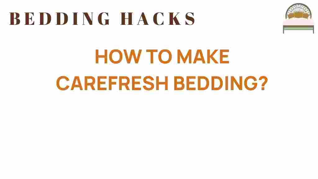 how-to-make-carefresh-bedding