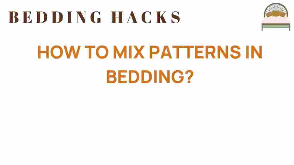 mixing-patterns-bedding