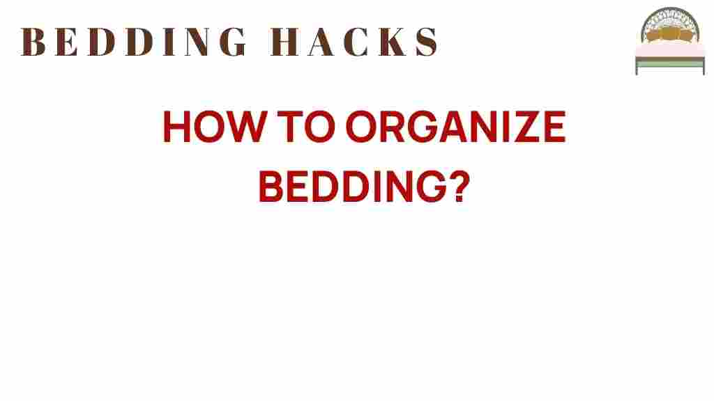 bedding-organization-techniques