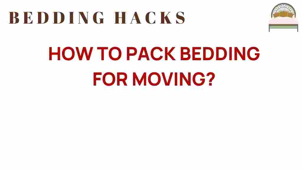 packing-bedding-for-moving