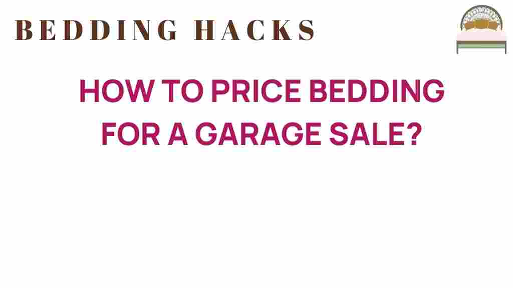pricing-bedding-garage-sale