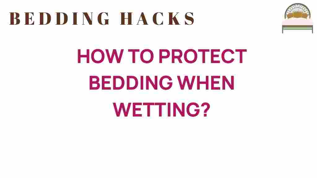 protect-bedding-when-wetting