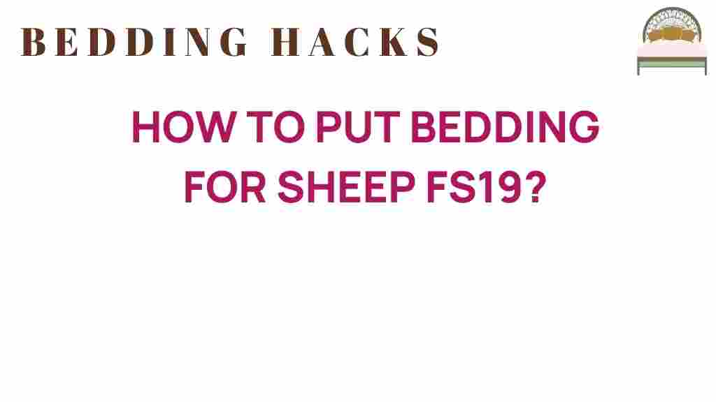 bedding-for-sheep-FS19