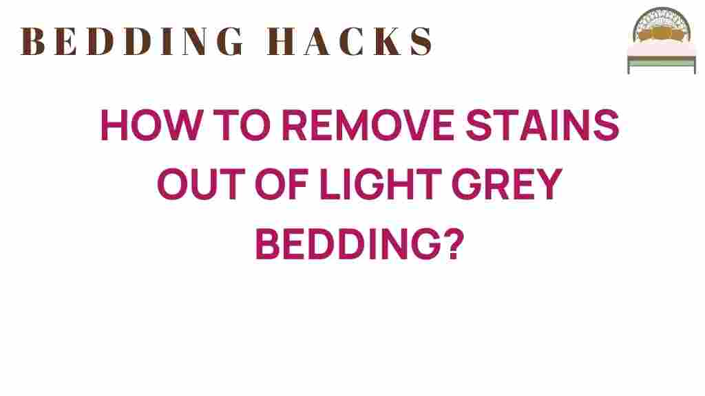 master-stain-removal-light-grey-bedding
