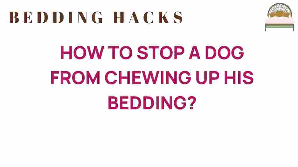 stop-dog-chewing-bedding