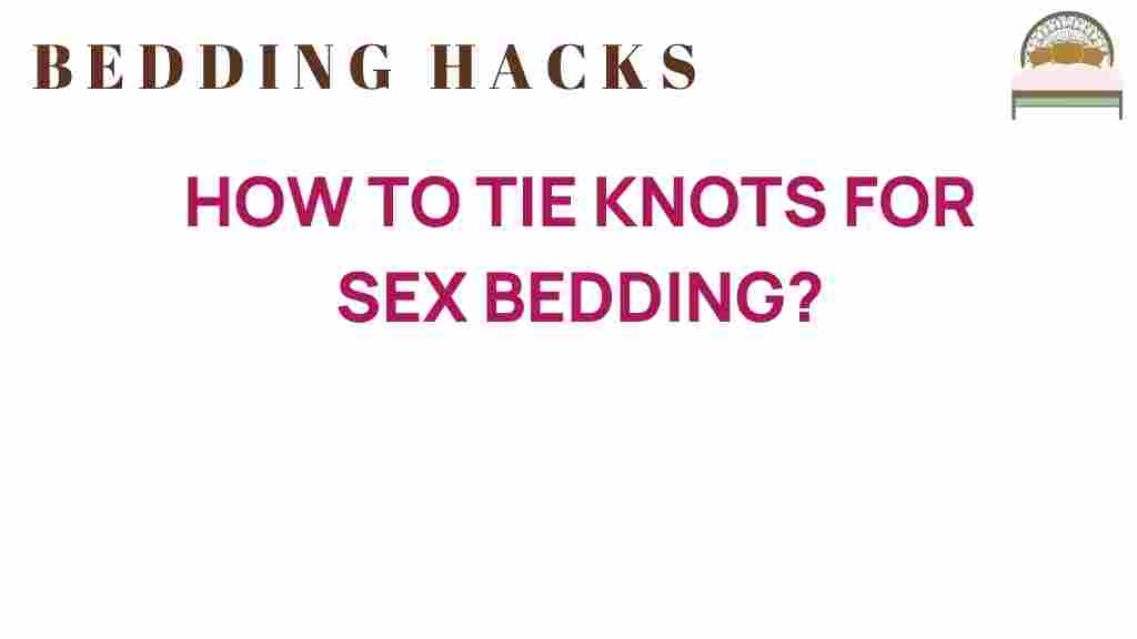 knots-for-sex-bedding
