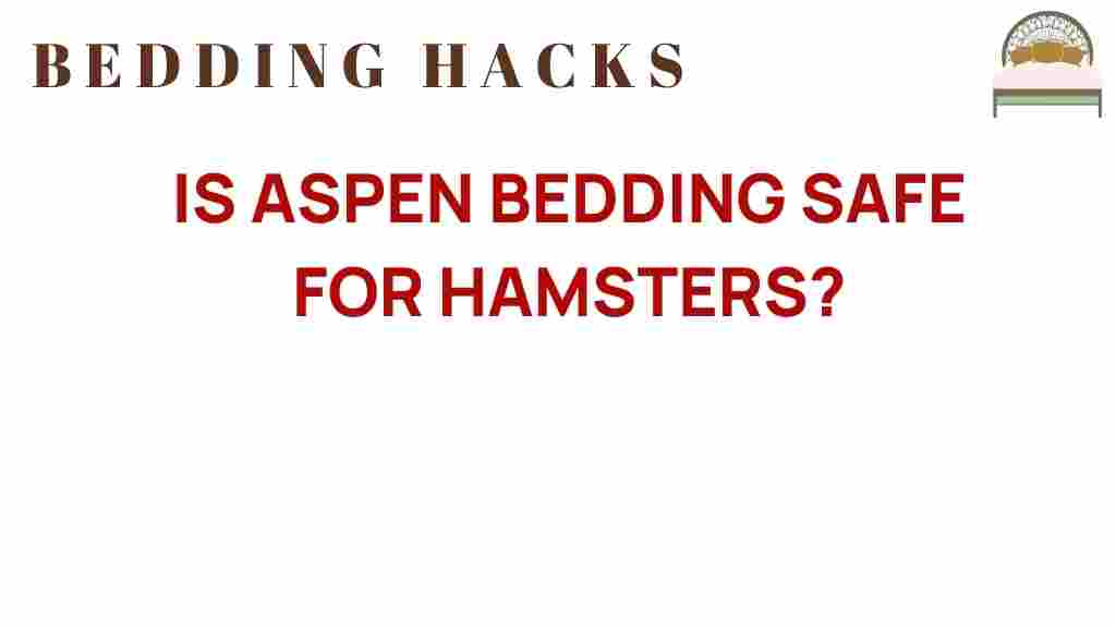 is-aspen-bedding-safe-for-hamsters