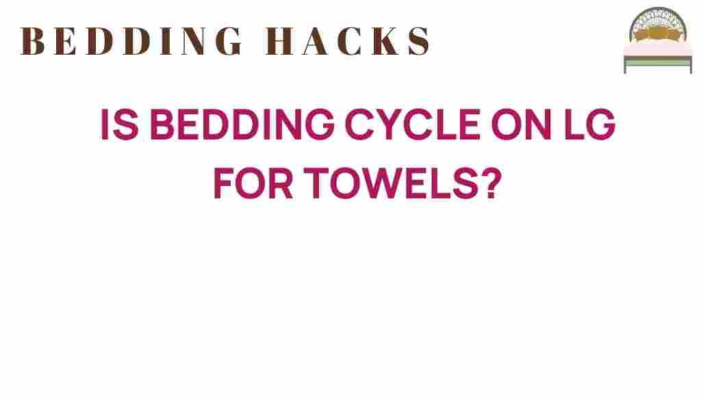 is-bedding-cycle-on-lg-for-towels