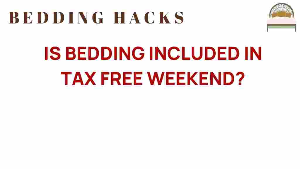 is-bedding-included-in-tax-free-weekend