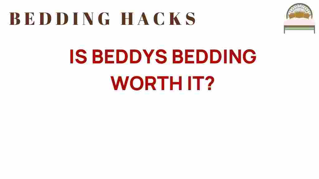 beddys-bedding-worth-it