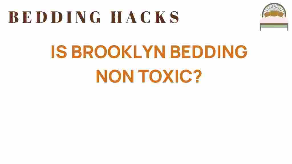 is-brooklyn-bedding-non-toxic