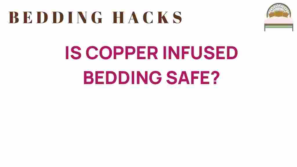 is-copper-infused-bedding-safe