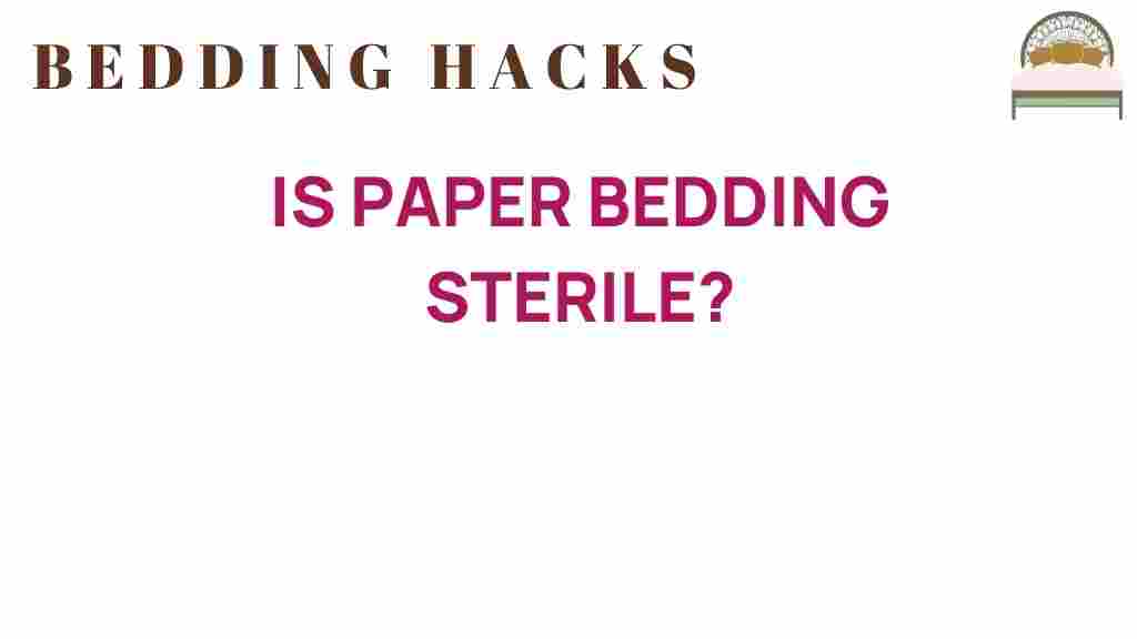 is-paper-bedding-sterile