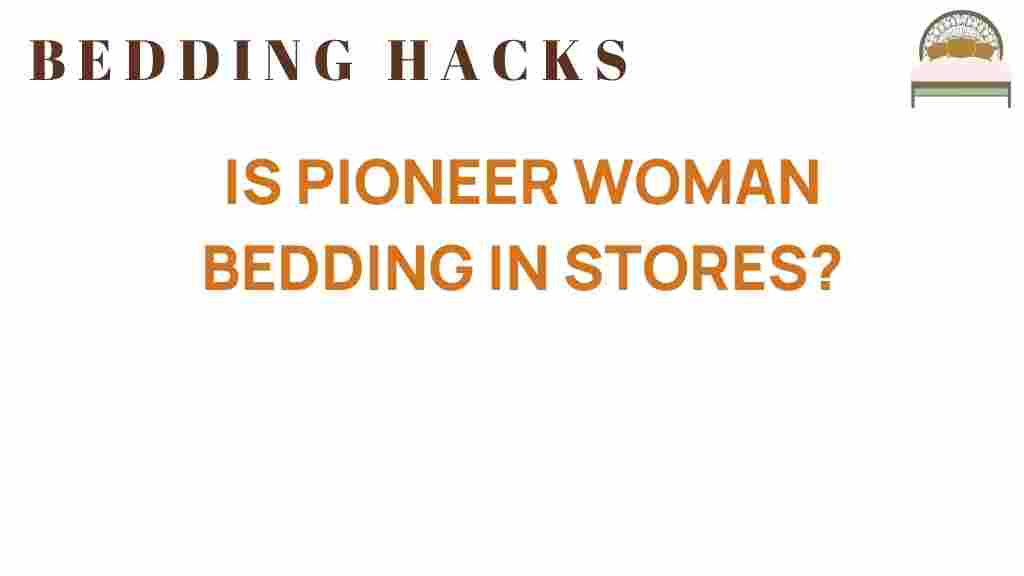 pioneer-woman-bedding-availability