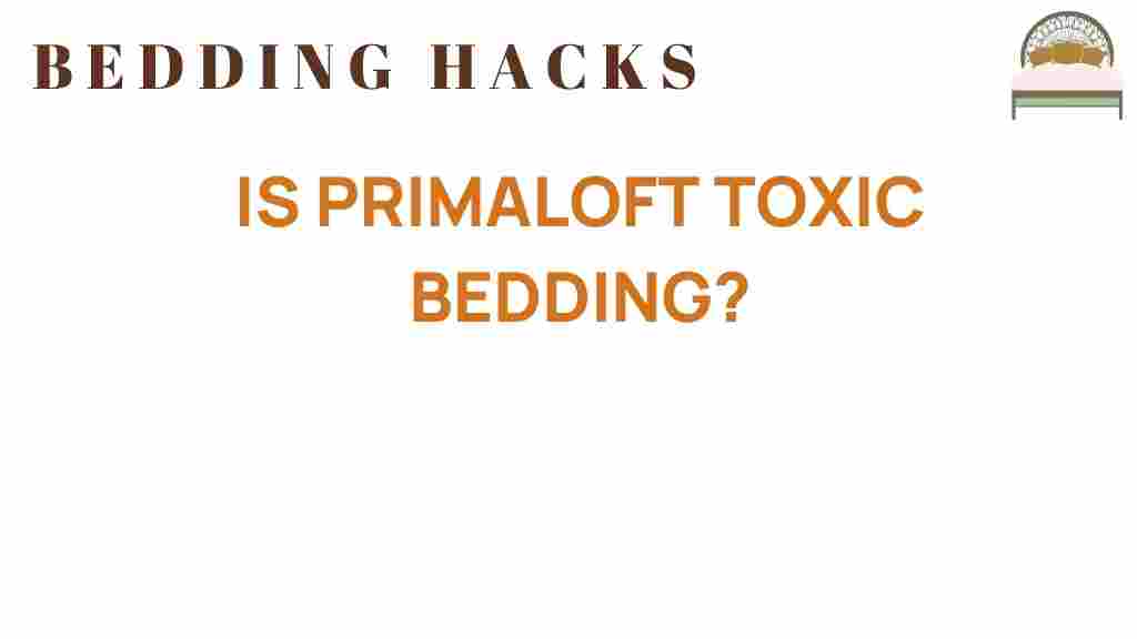 is-primaloft-toxic-bedding