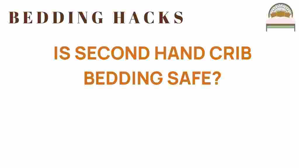 second-hand-crib-bedding-safety