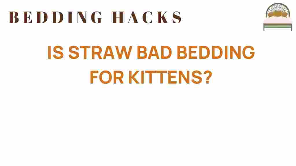 is-straw-bad-bedding-for-kittens