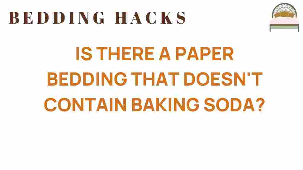 exploring-paper-bedding-without-baking-soda