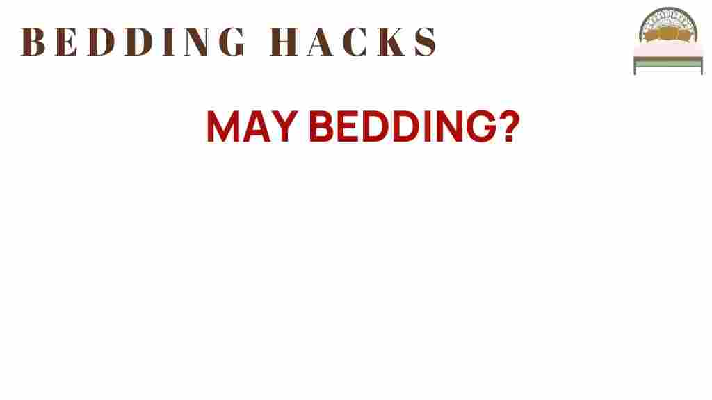 may-bedding-hidden-benefits