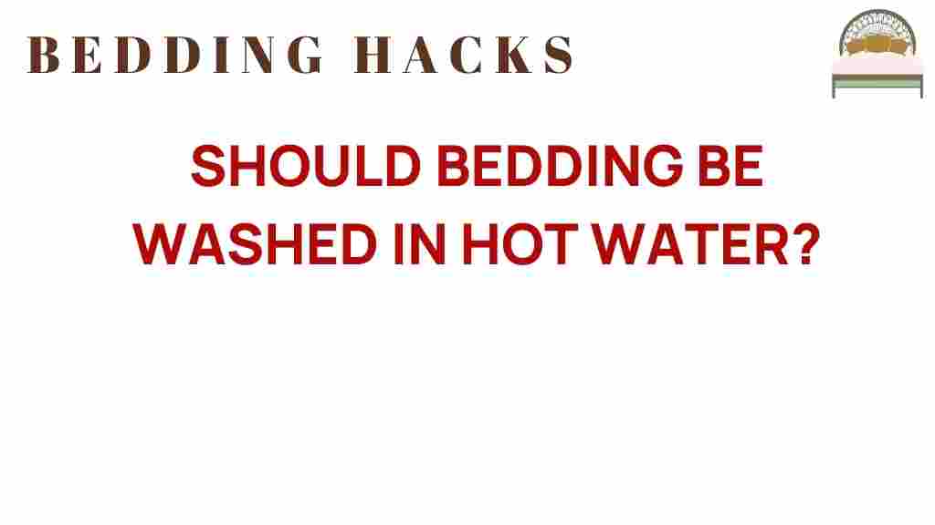 should-bedding-be-washed-in-hot-water