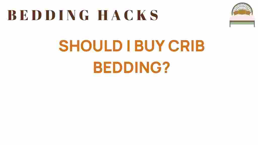 should-i-buy-crib-bedding