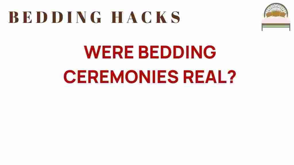 bedding-ceremonies-real-or-myth