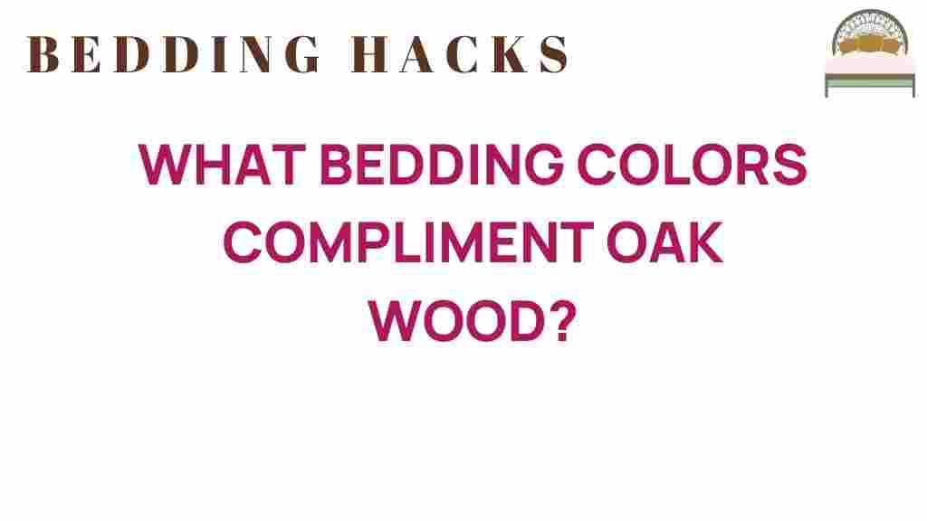 bedding-colors-compliment-oak-wood