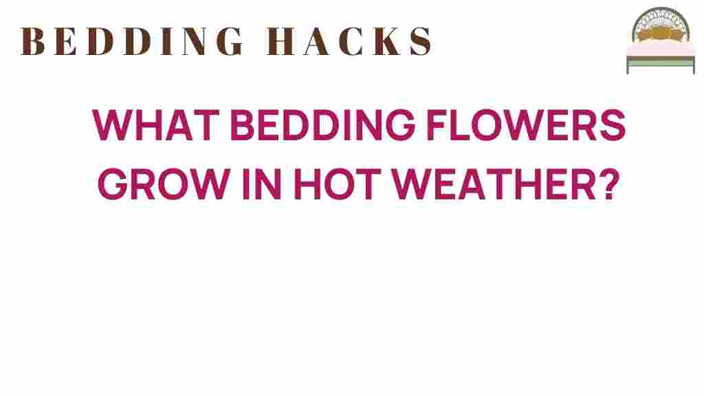 bedding-flowers-hot-weather