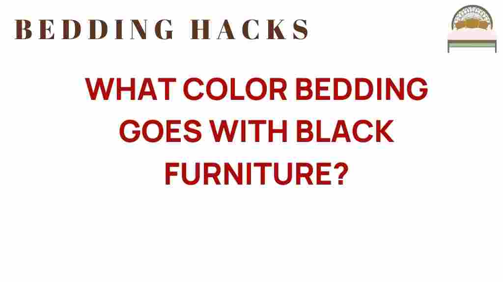what-color-bedding-goes-with-black-furniture