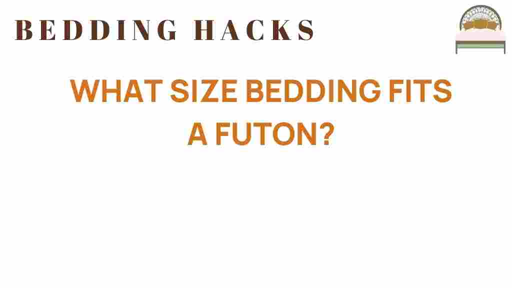 what-size-bedding-fits-futon