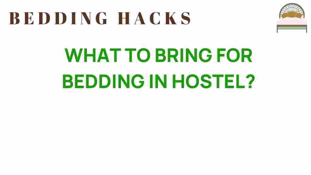 essential-bedding-items-hostel-life