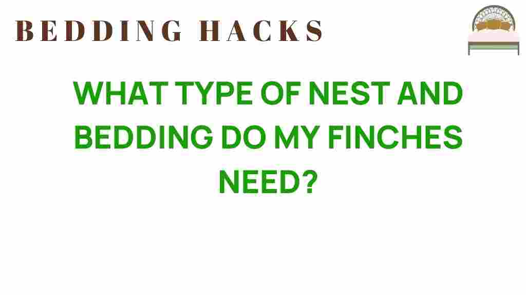 what-type-nest-bedding-my-finches-need