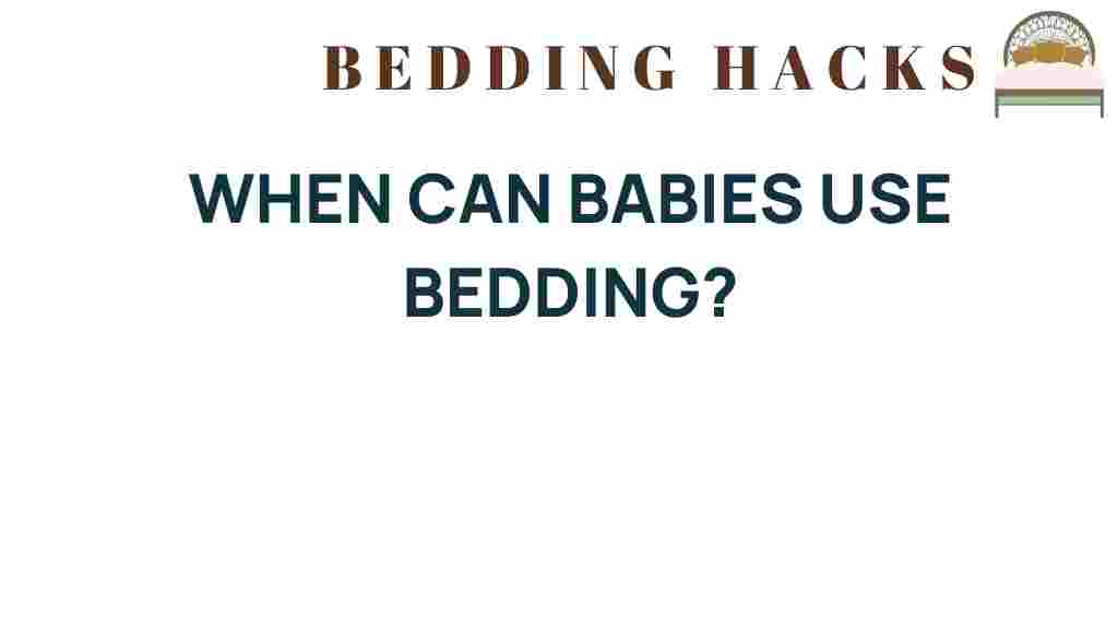 when-can-babies-use-bedding