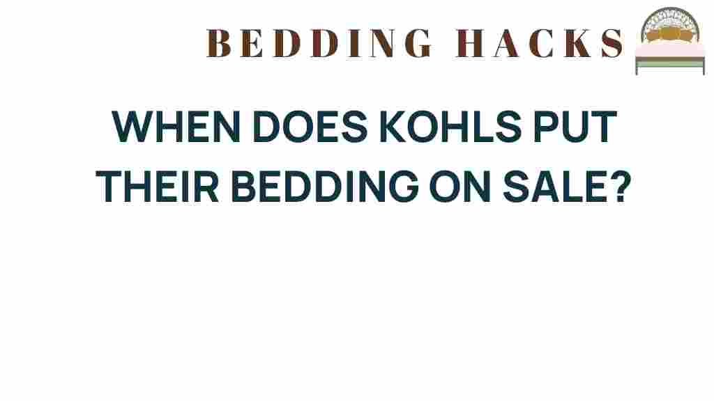 kohls-bedding-sale-timing
