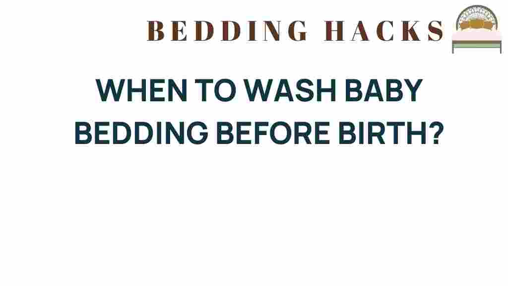 when-to-wash-baby-bedding