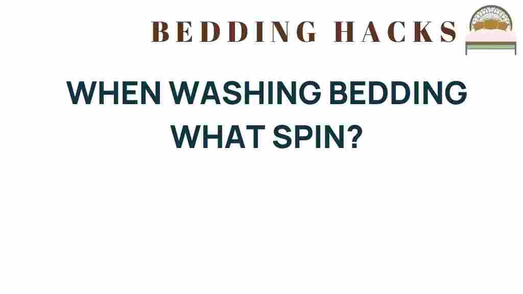 washing-bedding-what-spin-setting