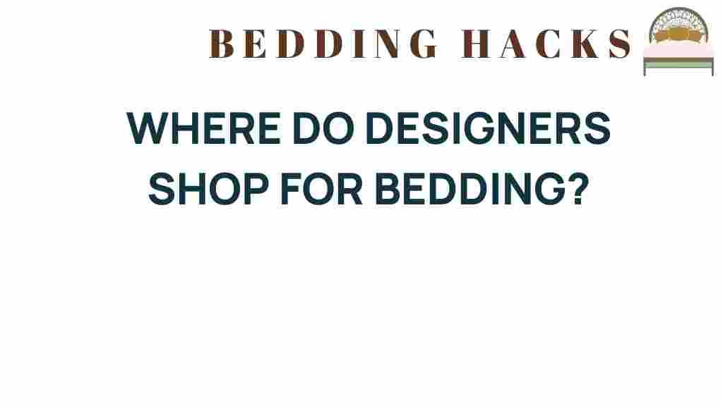 where-do-designers-shop-for-bedding