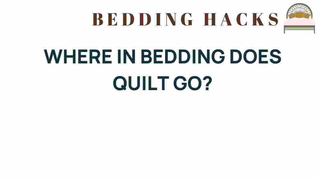 where-in-bedding-does-quilt-fit