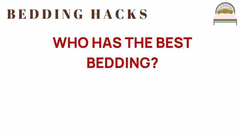 who-has-the-best-bedding