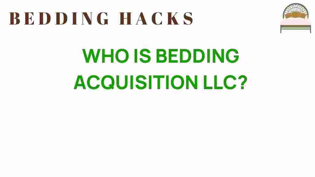 bedding-acquisition-llc