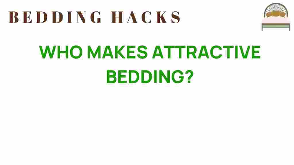 who-makes-attractive-bedding