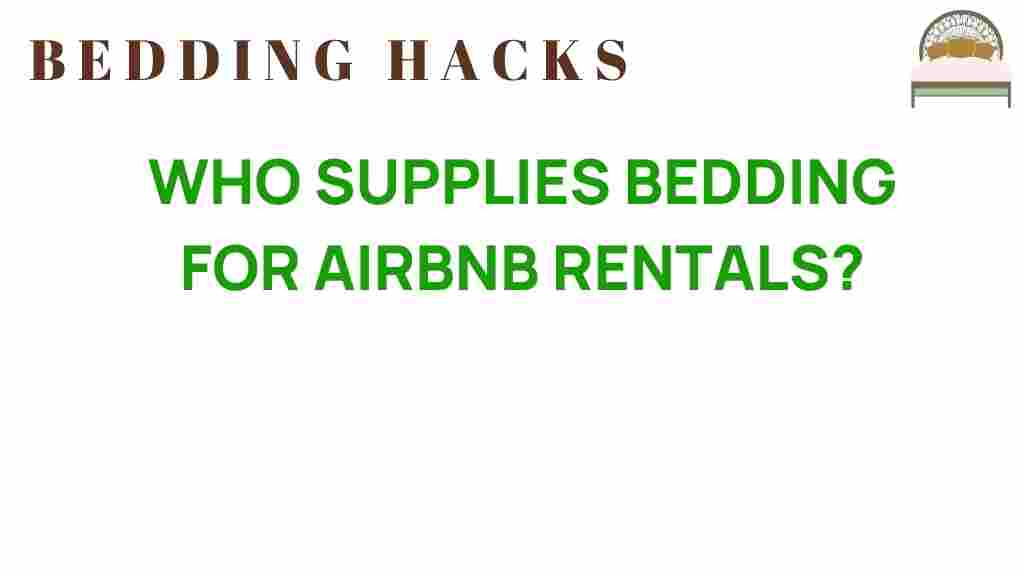 who-supplies-bedding-for-airbnb-rentals